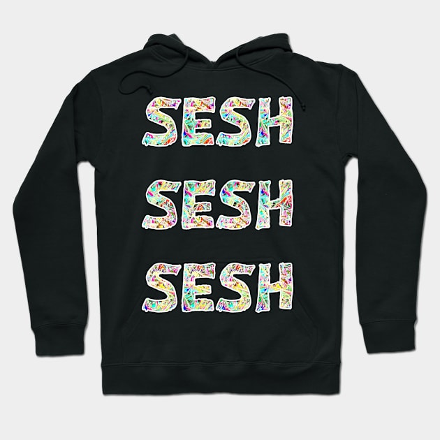 Copy of Sesh sesh sesh colour bomb festival design Hoodie by Captain-Jackson